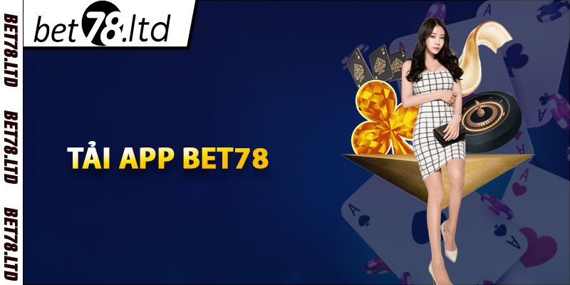 Tải App Bet78