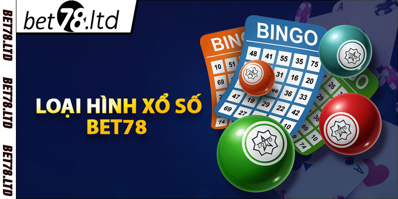 Loại hình xổ số Bet78